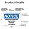 Signmission Temporary Entrance Employees Visitors Customers OSHA Notice Sign, Aluminum, 10in W x 7in L, 2PK OS-2PACK-NS-A-710-L-18537 - alternate 6
